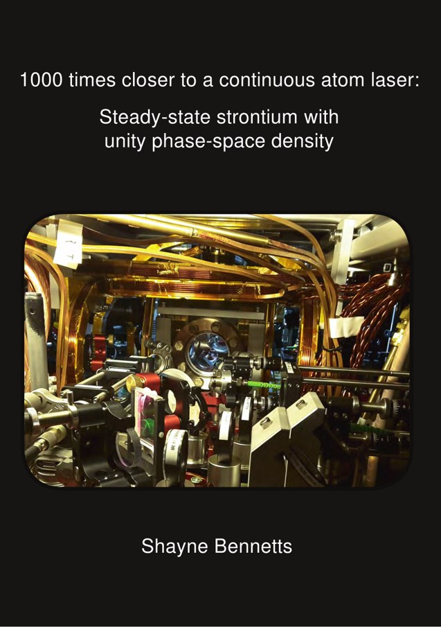 PhD thesis cover: 1000 times closer to a continuous atom laser